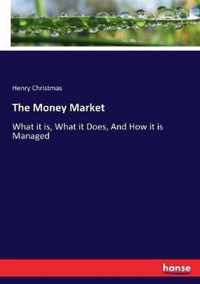 The Money Market