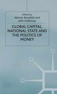 Global Capital, National State and the Politics of Money