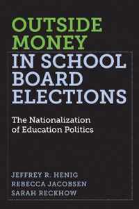 Outside Money in School Board Elections