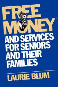 Free Money and Services for Seniors and Their Families