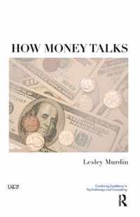 How Money Talks