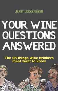 Your Wine Questions Answered