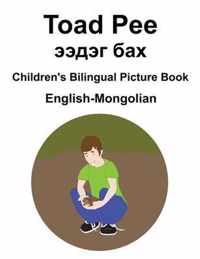 English-Mongolian Toad Pee/  Children's Bilingual Picture Book