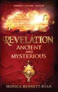 REVELATION Ancient and Mysterious