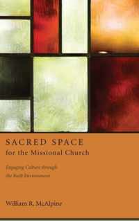 Sacred Space for the Missional Church