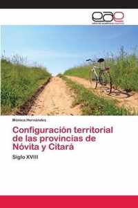 Configuracion territorial de las provincias de Novita y Citara