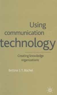 Using Communication Technology