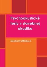 Psychoakusticke testy v stavebnej akustike