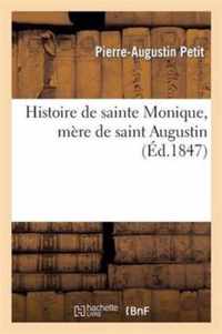 Histoire de Sainte Monique, Mère de Saint Augustin