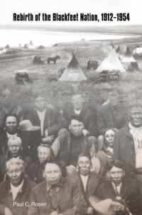 Rebirth of the Blackfeet Nation, 1912-1954