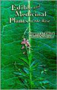 Edible and Medicinal Plants of the West