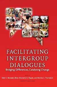 Facilitating Intergroup Dialogues