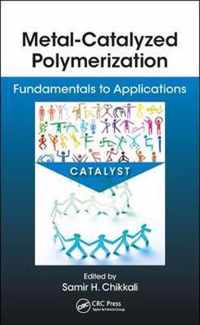 Metal-Catalyzed Polymerization