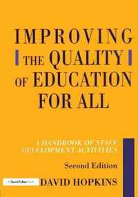 Improving the Quality of Education for All