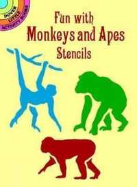 Fun with Monkeys and Apes Stencils