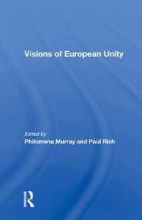 Visions Of European Unity