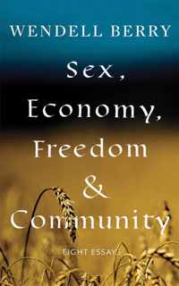 Sex, Economy, Freedom, & Community