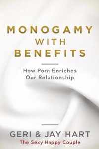 Monogamy with Benefits