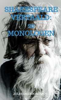 Shakespeare vertaald - 20 monologen