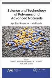 Science and Technology of Polymers and Advanced Materials