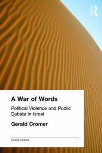 A War of Words: Political Violence and Public Debate in Israel