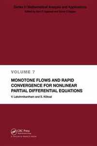 Monotone Flows and Rapid Convergence for Nonlinear Partial Differential Equations