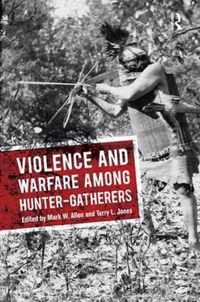 Violence and Warfare among Hunter-Gatherers