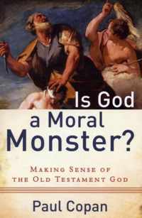 Is God A Moral Monster