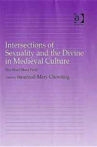 Intersections of Sexuality and the Divine in Medieval Culture