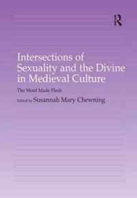 Intersections of Sexuality and the Divine in Medieval Culture