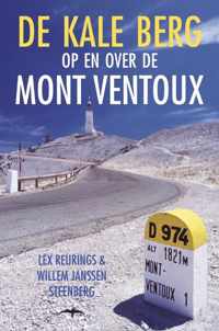 De Kale Berg Op En Over De Mont Ventoux