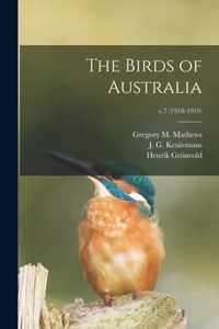 The Birds of Australia; v.7 (1918-1919)