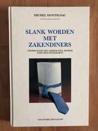 SLANK WORDEN MET ZAKENDINERS