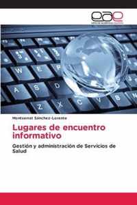 Lugares de encuentro informativo