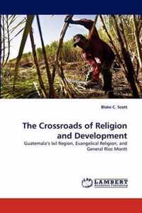 The Crossroads of Religion and Development