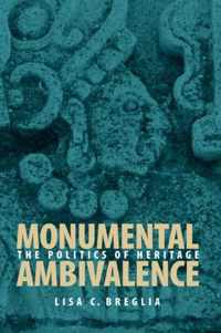 Monumental Ambivalence