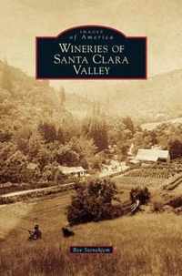 Wineries of Santa Clara Valley