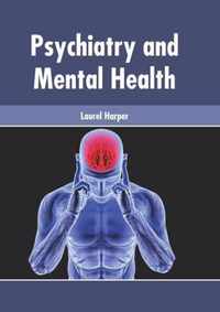 Psychiatry and Mental Health