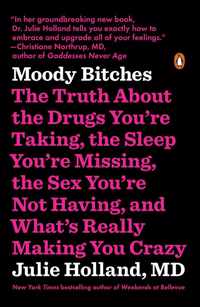 Moody Bitches