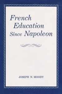 French Education since Napoleon