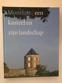 Montfort / een kasteel en zijn landschap