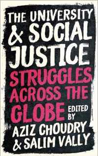 The University and Social Justice Struggles Across the Globe