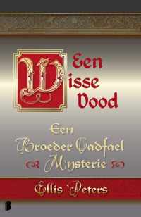 Een broeder Cadfael mysterie 10 -   Een wisse dood