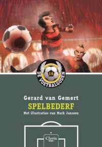 De Voetbalgoden 16 -   Spelbederf