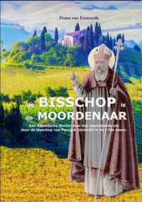 De bisschop is de moordenaar - Frans van Emmerik - Paperback (9789403600666)