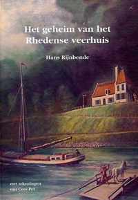 Het Geheim Van Het Rhedense Veerhuis