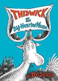 Thidwick the Big-hearted Moose