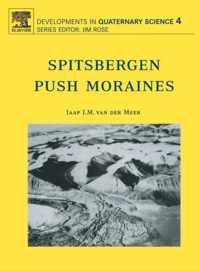 Spitsbergen Push Moraines: Including a translation of K. Gripp: Glaciologische und geologische Ergebnisse der Hamburgischen Spitzbergen-Expedition 1927