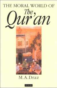 The Moral World of the Qur'an