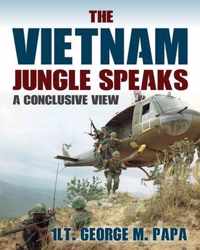 The Vietnam Jungle Speaks